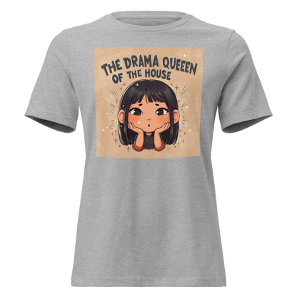 Drama Queen of the House – Women’s T-Shirt