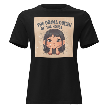 Drama Queen of the House – Women’s T-Shirt