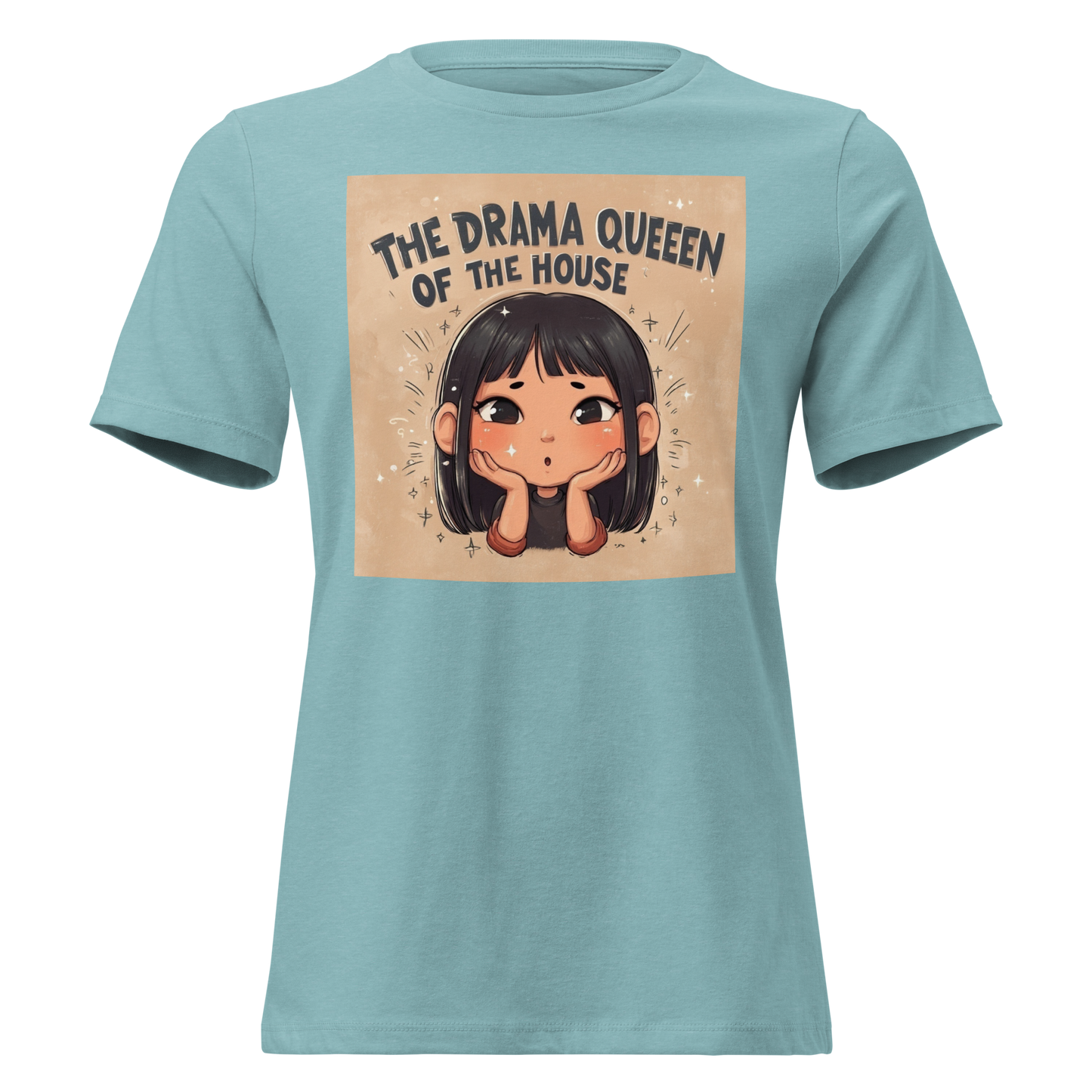 Drama Queen of the House – Women’s T-Shirt