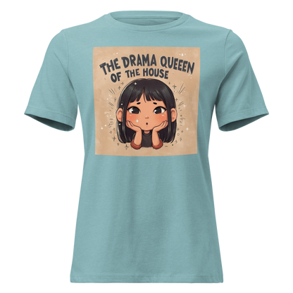 Drama Queen of the House – Women’s T-Shirt