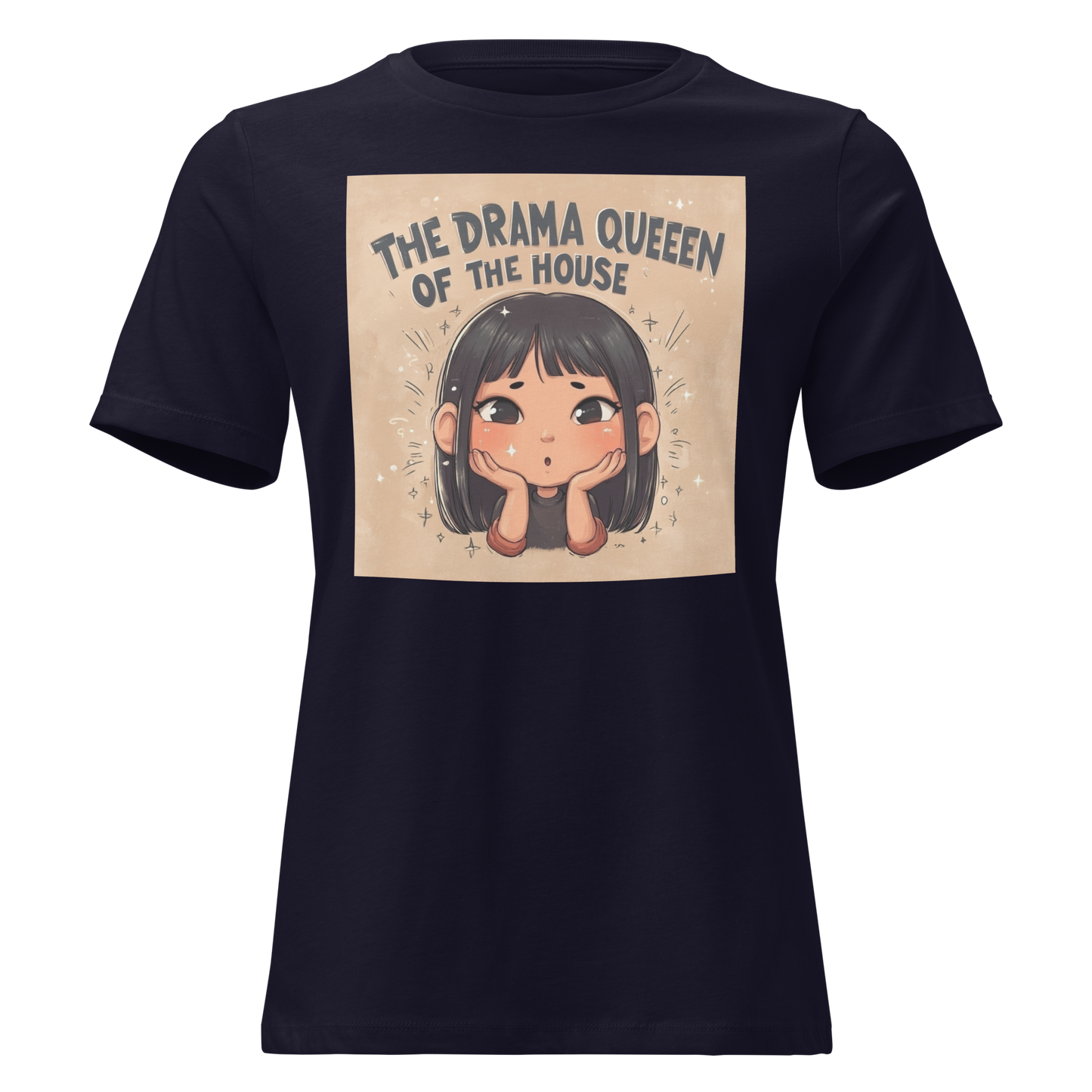 Drama Queen of the House – Women’s T-Shirt