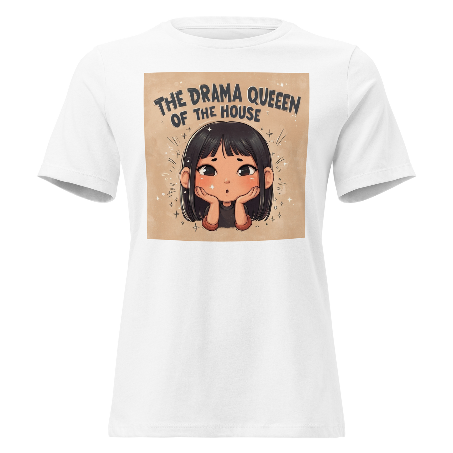Drama Queen of the House – Women’s T-Shirt